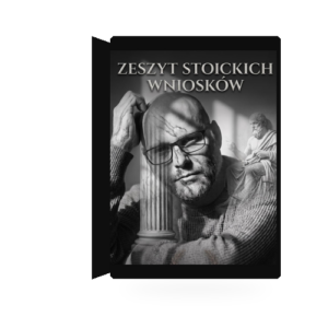 Książka Drukowana – Zeszyt Stoickich Wniosków